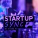 اطلاق تطبيق «Startup Sync» أول قناة تواصل بين رواد الأعمال في مصر