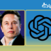 رسمياً.. “أوبن إيه آي” ترفض عرض ” إيلون ماسك” البالغ 97.4 مليار دولار